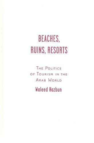 خرید و دانلود نسخه کامل کتاب Beaches, Ruins, Resorts: The Politics of Tourism in the Arab World – PDF_683e6dbf22ce1.jpeg خرید و دانلود نسخه کامل کتاب Beaches, Ruins, Resorts: The Politics of Tourism in the Arab World – PDF
