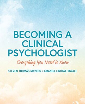 خرید و دانلود نسخه کامل کتاب Becoming a Clinical Psychologist: Everything You Need to Know – Pdf