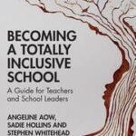 خرید و دانلود نسخه کامل کتاب Becoming a Totally Inclusive School A Guide for Teachers and School Leaders –  Pdf