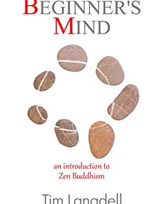 خرید و دانلود نسخه کامل کتاب Beginner’s Mind: An Introduction to Zen Buddhism[2020] –  PDF