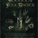 خرید و دانلود نسخه کامل کتاب Beginners Witch Guide to Hoodoo & Folk Magick: Gain Mastery in Rootwork, Conjure, and Spells with Roots, Herbs, Candles & Oils [2021] –  +  pdf