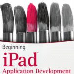 خرید و دانلود نسخه کامل کتاب Beginning iPad Application Development (Wrox Programmer to Programmer)