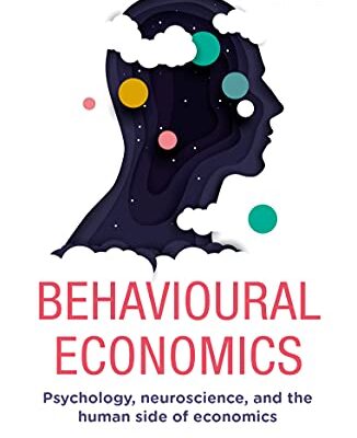 خرید و دانلود نسخه کامل کتاب Behavioural Economics: Psychology, neuroscience, and the human side of economics –  +  Pdf