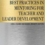 خرید و دانلود نسخه کامل کتاب Best Practices in Mentoring for Teacher and Leader Development (HC) (Perspectives on Mentoring)