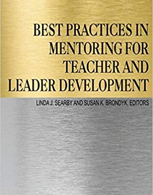 خرید و دانلود نسخه کامل کتاب Best Practices in Mentoring for Teacher and Leader Development (HC) (Perspectives on Mentoring)
