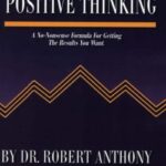خرید و دانلود نسخه کامل کتاب Beyond Positive Thinking: A No-Nonsense Formula for Getting the Results You Want – PDF