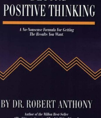 خرید و دانلود نسخه کامل کتاب Beyond Positive Thinking: A No-Nonsense Formula for Getting the Results You Want – PDF