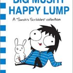 خرید و دانلود نسخه کامل کتاب Big Mushy Happy Lump: A Sarah’s Scribbles Collection [2017] –  +  pdf
