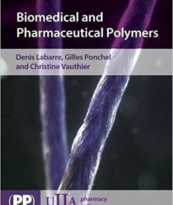 خرید و دانلود نسخه کامل کتاب Biomedical and Pharmaceutical Polymers (Ulla Pharmacy) – Pdf
