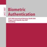 خرید و دانلود نسخه کامل کتاب Biometric Authentication: ECCV 2004 International Workshop, BioAW 2004, Prague, Czech Republic, May 15th, 2004. Proceedings