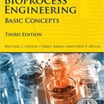 خرید و دانلود نسخه کامل کتاب Bioprocess Engineering: Basic Concepts (3rd Edition) –  PDF
