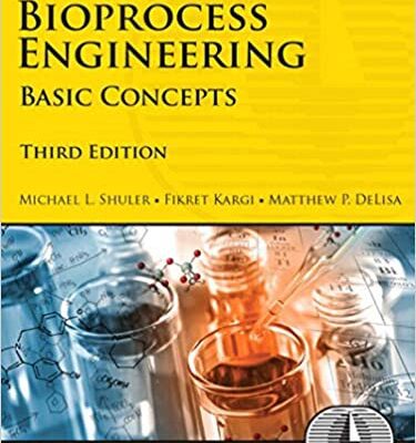 خرید و دانلود نسخه کامل کتاب Bioprocess Engineering: Basic Concepts (3rd Edition) –  PDF