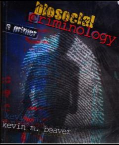 خرید و دانلود نسخه کامل کتاب Biosocial Criminology: A Primer [2010] –  Pdf