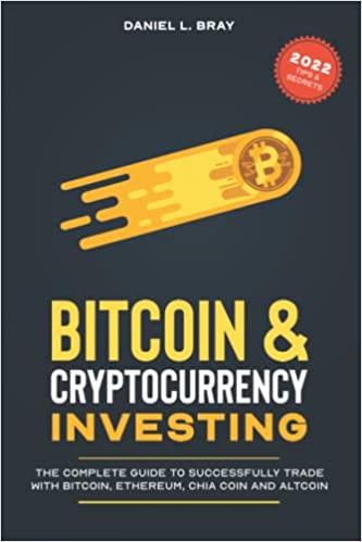 خرید و دانلود نسخه کامل کتاب Bitcoin & Cryptocurrency Investing: The Complete Guide To Successfully Trade with Bitcoin, Ethereum, Chia Coin and Altcoin – + PDF_683e912248b7a.jpeg خرید و دانلود نسخه کامل کتاب Bitcoin & Cryptocurrency Investing: The Complete Guide To Successfully Trade with Bitcoin, Ethereum, Chia Coin and Altcoin – + PDF
