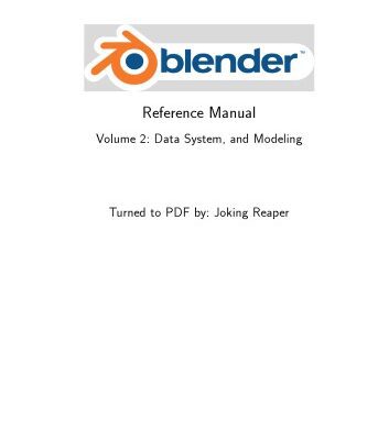 خرید و دانلود نسخه کامل کتاب Blender Reference Manual. Volume 2: Data System, and Modeling