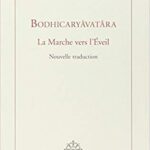 خرید و دانلود نسخه کامل کتاب Bodhicaryâvatâra, la marche vers l’Eveil: Nouvelle traduction