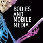 خرید و دانلود نسخه کامل کتاب Bodies and Mobile Media –  Pdf