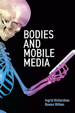 خرید و دانلود نسخه کامل کتاب Bodies and Mobile Media – Pdf_683b68734b350.jpeg خرید و دانلود نسخه کامل کتاب Bodies and Mobile Media – Pdf