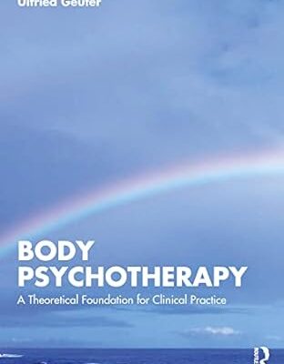 خرید و دانلود نسخه کامل کتاب Body Psychotherapy – PDF
