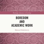 خرید و دانلود نسخه کامل کتاب Boredom and Academic Work –  Pdf