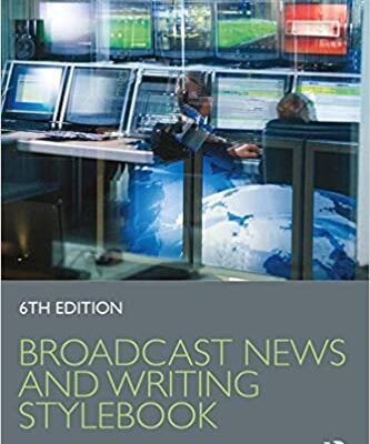 خرید و دانلود نسخه کامل کتاب Broadcast News and Writing Stylebook (6th Edition) –  PDF
