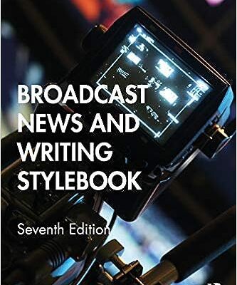 خرید و دانلود نسخه کامل کتاب Broadcast News and Writing Stylebook (7th Edition) –  Pdf