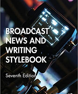 خرید و دانلود نسخه کامل کتاب Broadcast News and Writing Stylebook (7th Edition) –  PDF