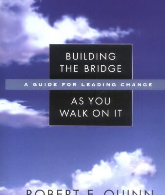 خرید و دانلود نسخه کامل کتاب Building the Bridge As You Walk On It: A Guide for Leading Change –  PDF