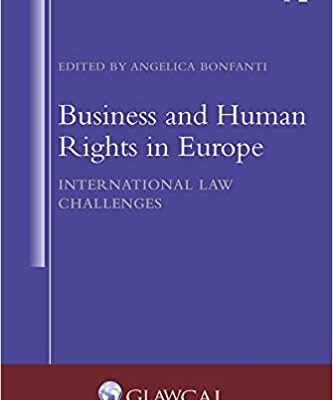 خرید و دانلود نسخه کامل کتاب Business and Human Rights in Europe: International Law Challenges –  Pdf