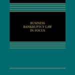 خرید و دانلود نسخه کامل کتاب Business Bankruptcy Law in Focus –  +  Pdf