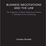 خرید و دانلود نسخه کامل کتاب Business Negotiations and the Law: The Protection of Weak Professional Parties in Standard Form Contracting (Young Feltrinelli Prize in the Moral Sciences)