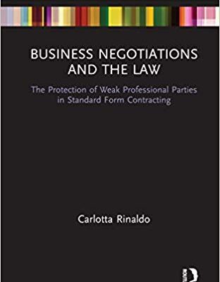 خرید و دانلود نسخه کامل کتاب Business Negotiations and the Law: The Protection of Weak Professional Parties in Standard Form Contracting (Young Feltrinelli Prize in the Moral Sciences)