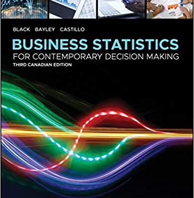 خرید و دانلود نسخه کامل کتاب Business Statistics: For Contemporary Decision Making, (3rd Canadian Edition)  –  PDF