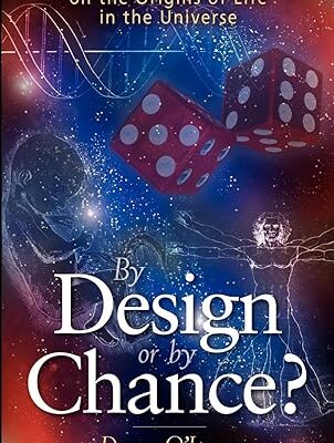 خرید و دانلود نسخه کامل کتاب By Design or by Chance?: The Growing Controversy on the Origins of Life in the Universe – Pdf