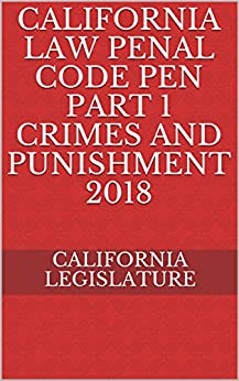 خرید و دانلود نسخه کامل کتاب California Penal Code Crimes and Punishment 2018 –  +  PDF