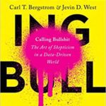 خرید و دانلود نسخه کامل کتاب Calling Bullshit: The Art of Skepticism in a Data-Driven World –  +  Pdf