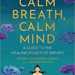 خرید و دانلود نسخه کامل کتاب Calm Breath, Calm Mind: A Guide to the Healing Power of Breath –  +  Pdf
