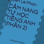 خرید و دانلود نسخه کامل کتاب Cẩm Nang Học Tiếng Anh (Phần 2): Le Nguyen Academy –  +  pdf