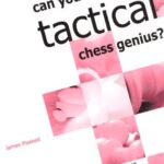 خرید و دانلود نسخه کامل کتاب Can You Be a Tactical Chess Genius? –  PDF