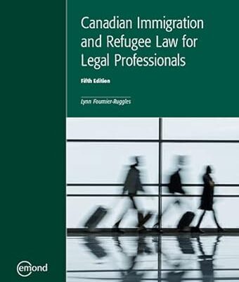 خرید و دانلود نسخه کامل کتاب Canadian Immigration and Refugee Law for Legal Professionals (5th Edition) –  Pdf