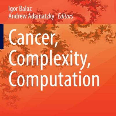 خرید و دانلود نسخه کامل کتاب Cancer, Complexity, Computation