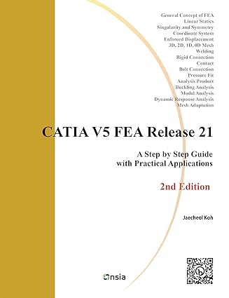 خرید و دانلود نسخه کامل کتاب CATIA V5 FEA Release 21 – 2nd Edition: A Step by Step Guide with Practical Applications – + Pdf_683e3e8feecac.jpeg خرید و دانلود نسخه کامل کتاب CATIA V5 FEA Release 21 – 2nd Edition: A Step by Step Guide with Practical Applications – + Pdf