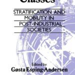 خرید و دانلود نسخه کامل کتاب Changing Classes: Stratification and Mobility in Post-Industrial Societies (SAGE Studies in International Sociology) –  PDF
