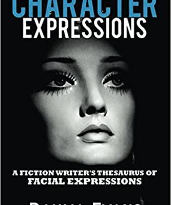خرید و دانلود نسخه کامل کتاب Character Expressions: A Fiction Writer’s Thesaurus of Facial Expressions Kindle Edition –  +  PDF