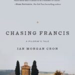 خرید و دانلود نسخه کامل کتاب Chasing Francis: A Pilgrim’s Tale –  +  Pdf