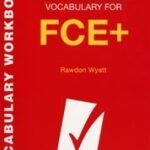 خرید و دانلود نسخه کامل کتاب Check Your English Vocabulary for FCE+: All You Need to Pass Your Exams – PDF