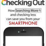 خرید و دانلود نسخه کامل کتاب Checking Out: How Searching More and Checking Less Can Save You from Your Smartphone