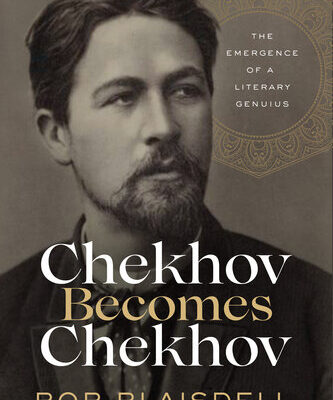 خرید و دانلود نسخه کامل کتاب Chekhov Becomes Chekhov: The Emergence of a Literary Genius – Pdf