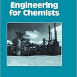 خرید و دانلود نسخه کامل کتاب Chemical Engineering for Chemists BY Richard G. Griskey – Pdf