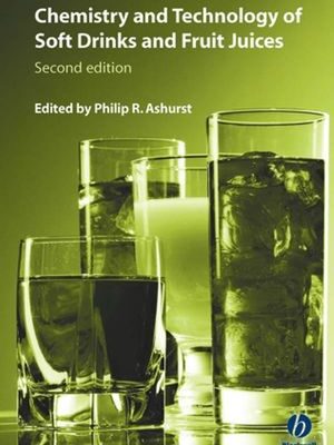 خرید و دانلود نسخه کامل کتاب Chemistry and Technology of Soft Drinks and Fruit Juices, Second Edition – PDF